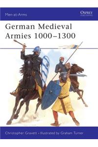 German Medieval Armies 1000 1300