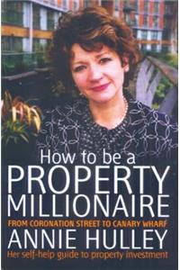 How to Be a Property Millionaire