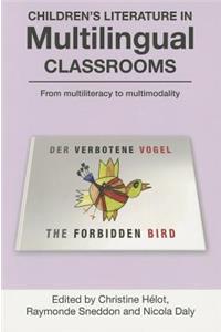 Children's Literature in Multilingual Classrooms