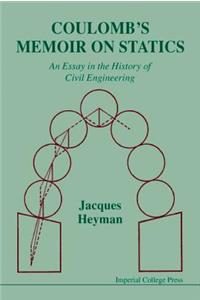 Coulomb's Memoir on Statics: An Essay in the History of Civil Engineering