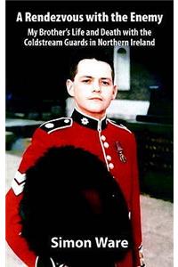 A Rendezvous with the Enemy