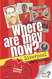 Where Are They Now? - Liverpool FC