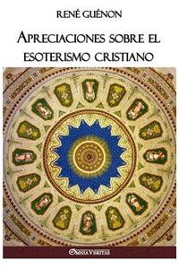 Apreciaciones sobre el esoterismo cristiano