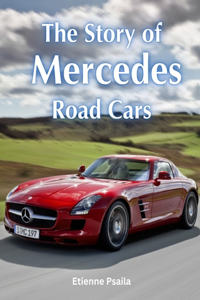 Story Of Mercedes Road Cars