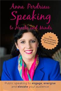 Speaking to Hearts and Minds