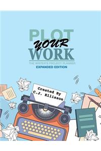 Plot Your Work (Expanded Edition)
