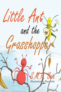 Little Ant and the Grasshopper