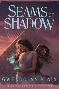 Seams of Shadow (Celestial Scripts Book 2)