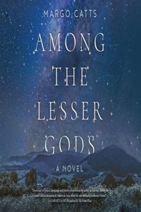Among the Lesser Gods
