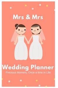 Mrs. & Mrs. Wedding Planner