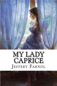 My Lady Caprice
