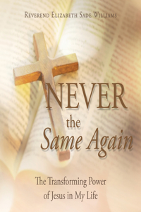 Never the Same Again