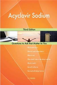 Acyclovir Sodium; Third Edition