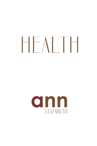 Health - Ann Elizabeth