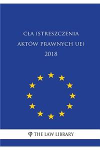 Cla (Streszczenia Akt�w Prawnych Ue) 2018