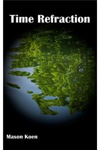 Time Refraction