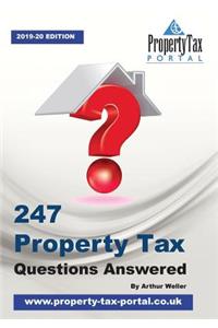 247 Property Tax Questions Answered - 2019-20