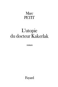 L'utopie du docteur Kakerlak