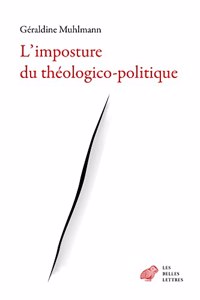 L'Imposture Du Theologico-Politique