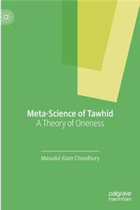 Meta-Science of Tawhid