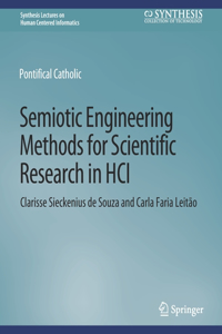 Semiotic Engineering Methods for Scientific Research in Hci