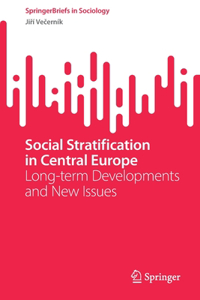Social Stratification in Central Europe