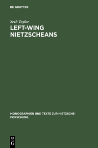 Left-Wing Nietzscheans