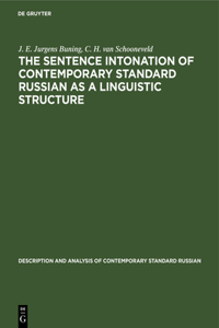 Sentence Intonation of Contemporary Standard Russian as a Linguistic Structure