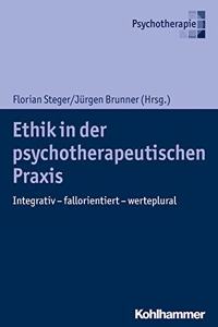 Ethik in Der Psychotherapeutischen PRAXIS