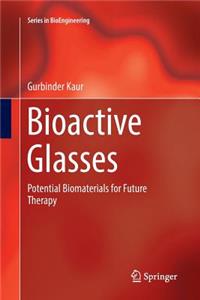 Bioactive Glasses