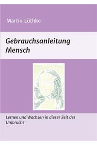 Gebrauchsanleitung Mensch