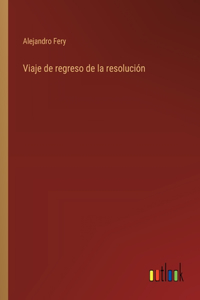 Viaje de regreso de la resolución
