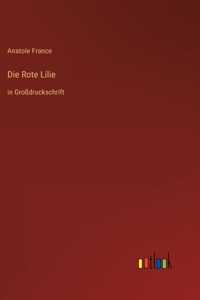 Die Rote Lilie
