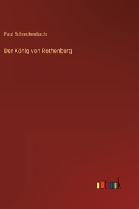 Der König von Rothenburg