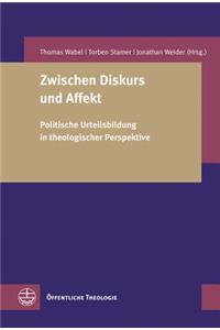 Zwischen Diskurs Und Affekt