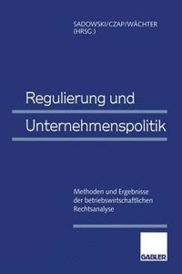 Regulierung Und Unternehmenspolitik