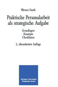 Praktische Personalarbeit ALS Strategische Aufgabe