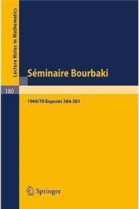 Séminaire Bourbaki: Vol. 1969/70. Exposés 364 - 381