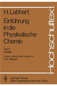 Einführung in Die Physikalische Chemie