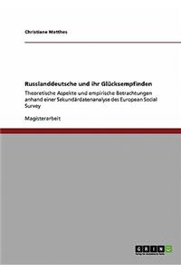 Russlanddeutsche und ihr Glücksempfinden