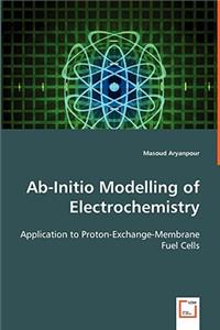 Ab-Initio Modelling of Electrochemistry