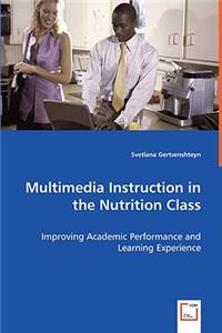 Multimedia Instruction in the Nutrition Class