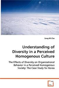 Understanding of Diversity in a Perceived Homogenous Culture