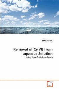 Removal of Cr(VI) from aqueous Solution