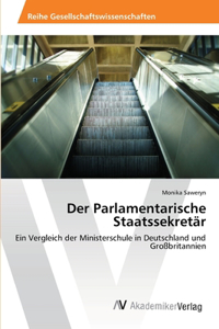 Der Parlamentarische Staatssekretär