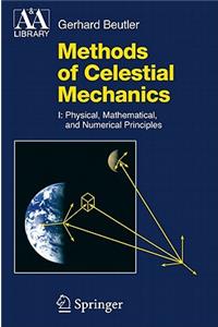 Methods of Celestial Mechanics, Volume 1