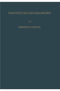 Individuum und Krankheit