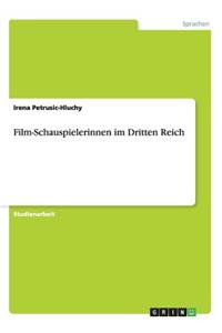 Film-Schauspielerinnen im Dritten Reich