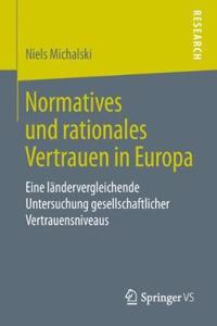 Normatives und rationales Vertrauen in Europa