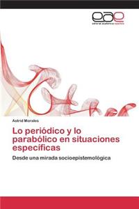 Lo periódico y lo parabólico en situaciones específicas